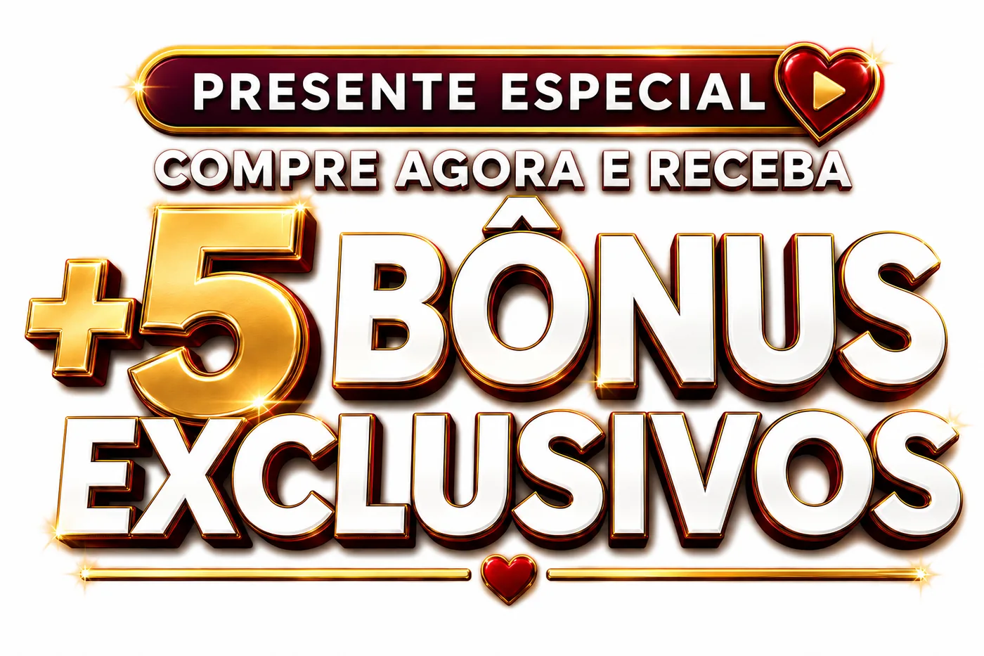 Presente Especial: Compre agora e receba + 5 bônus exclusivos